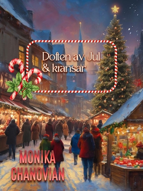 Doften av jul och kransar (e-bok) av Monika Cha