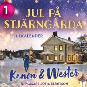 Jul på Stjärngårda: Lucka 1 (ljudbok) av Anna W