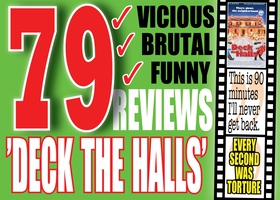 The 79 most vicious reviews of the movie ”Deck 