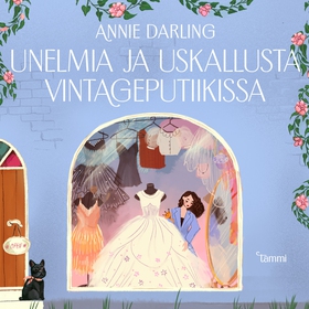 Unelmia ja uskallusta vintageputiikissa (ljudbo