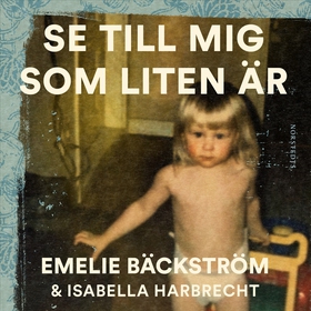 Se till mig som liten är : En sann historia (lj