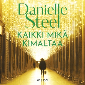 Kaikki mikä kimaltaa (ljudbok) av Danielle Stee