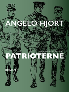 Patrioterne (e-bog) af Angelo Hjort