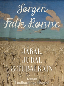 Jabal, Jubal og Tubalkain (e-bog) af