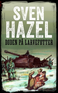 Døden på larveføtter (ebok) av Sven Hazel