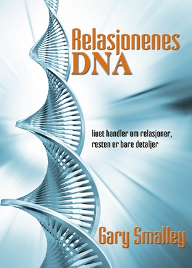 Relasjonenes DNA (ebok) av Gary Smalley