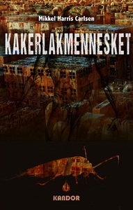 Kakerlakmennesket (e-bog) af Mikkel H