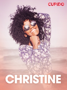 Christine – erotisk novelle (ebok) av Cupido