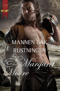 Mannen bak rustningen (ebok) av Margaret Moor