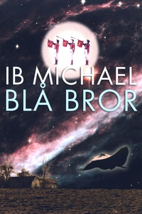 Blå bror (e-bog) af Ib Michael