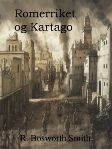 Romerriket og Kartago (ebok) av Reginald Bosw
