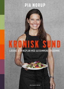 Kronisk sund (e-bog) af Pia Norup