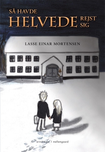 Så havde helvede rejst sig (e-bog) af