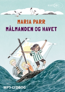 Målmanden og havet (lydbog) af Maria