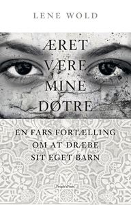 Æret være mine døtre (e-bog) af Lene