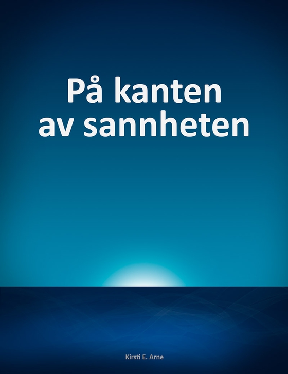 På kanten av sannheten