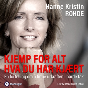Kjemp for alt hva du har kjært (lydbok) av Ha