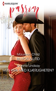 Bli for alltid / Men hva med kjærligheten? (e