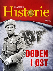 Døden i øst (ebok) av All verdens historie .