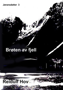 Brøten av fjell (ebok) av Reidulf Hov