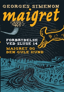 Forbrydelse ved sluse 14 / Maigret og