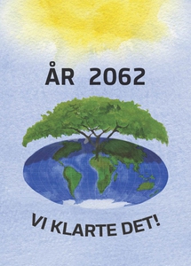 År 2062 Vi klarte det! (ebok) av Hilde Englu