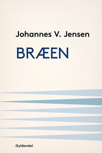 Bræen (e-bog) af Johannes V. Jensen