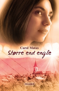 Større end engle (e-bog) af Carol Mat