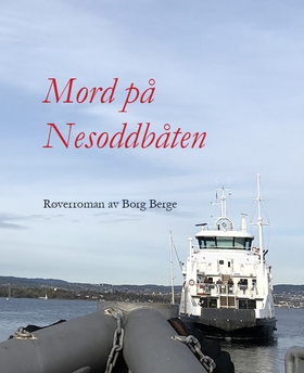 Mord på Nesoddbåten (ebok) av Borg Berge