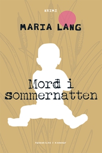 Mord i sommernatten (e-bog) af Maria