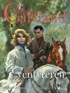 Eventyreren (ebok) av Barbara Cartland