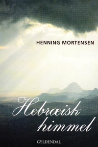 Hebræisk himmel (lydbog) af Henning M
