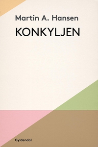 Konkyljen (e-bog) af Martin A. Hansen
