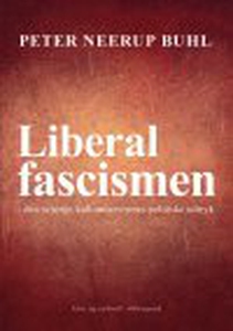 LIBERALFASCISMEN (e-bog) af Peter Nee
