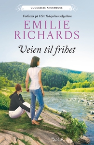 Veien til frihet (ebok) av Emilie Richards