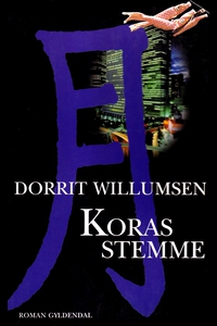 Koras stemme (e-bog) af Dorrit Willum
