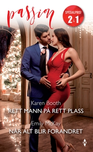 Rett mann på rett plass / Når alt blir forand