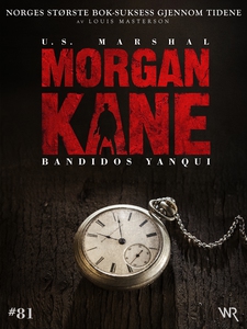 Morgan Kane 81: Bandidos Yanqui (ebok) av Lou