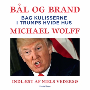 Bål og brand (lydbog) af Michael Wolf