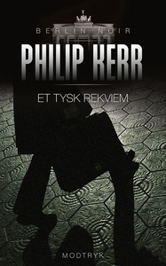Et tysk rekviem (e-bog) af Philip Ker