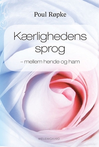 Kærlighedens sprog (e-bog) af Poul Rø