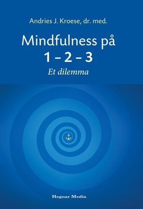 Mindfulness på 1-2-3 (ebok) av Andries J. Kro