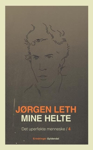 Mine helte (lydbog) af Jørgen Leth