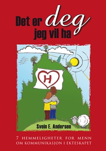 Det er deg jeg vil ha (ebok) av Svein E. Ande