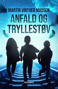 Anfald og tryllestøv (e-bog) af Marti