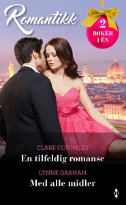En tilfeldig romanse / Med alle midler (ebok)