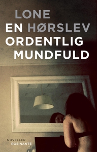 En ordentlig mundfuld (e-bog) af Lone