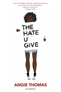 The Hate U Give (lydbog) af Angie Tho