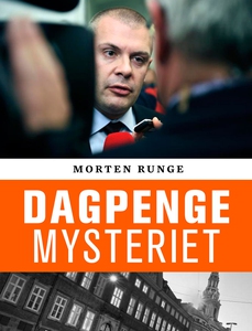 Dagpengemysteriet (e-bog) af Morten R