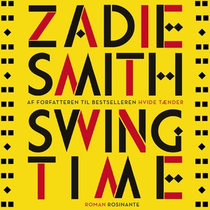 Swing Time (lydbog) af Zadie Smith
